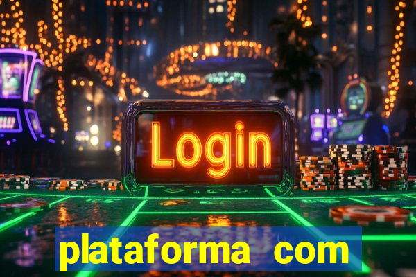 plataforma com bonus de cadastro fortune tiger